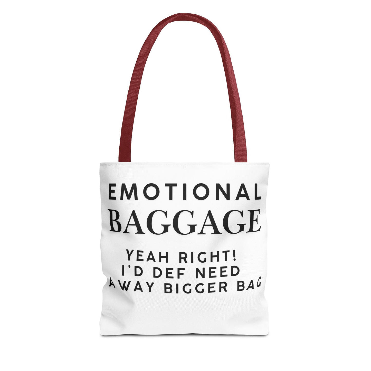 Emotional Baggage Funny Tote Bag  3 Sizes to choose from