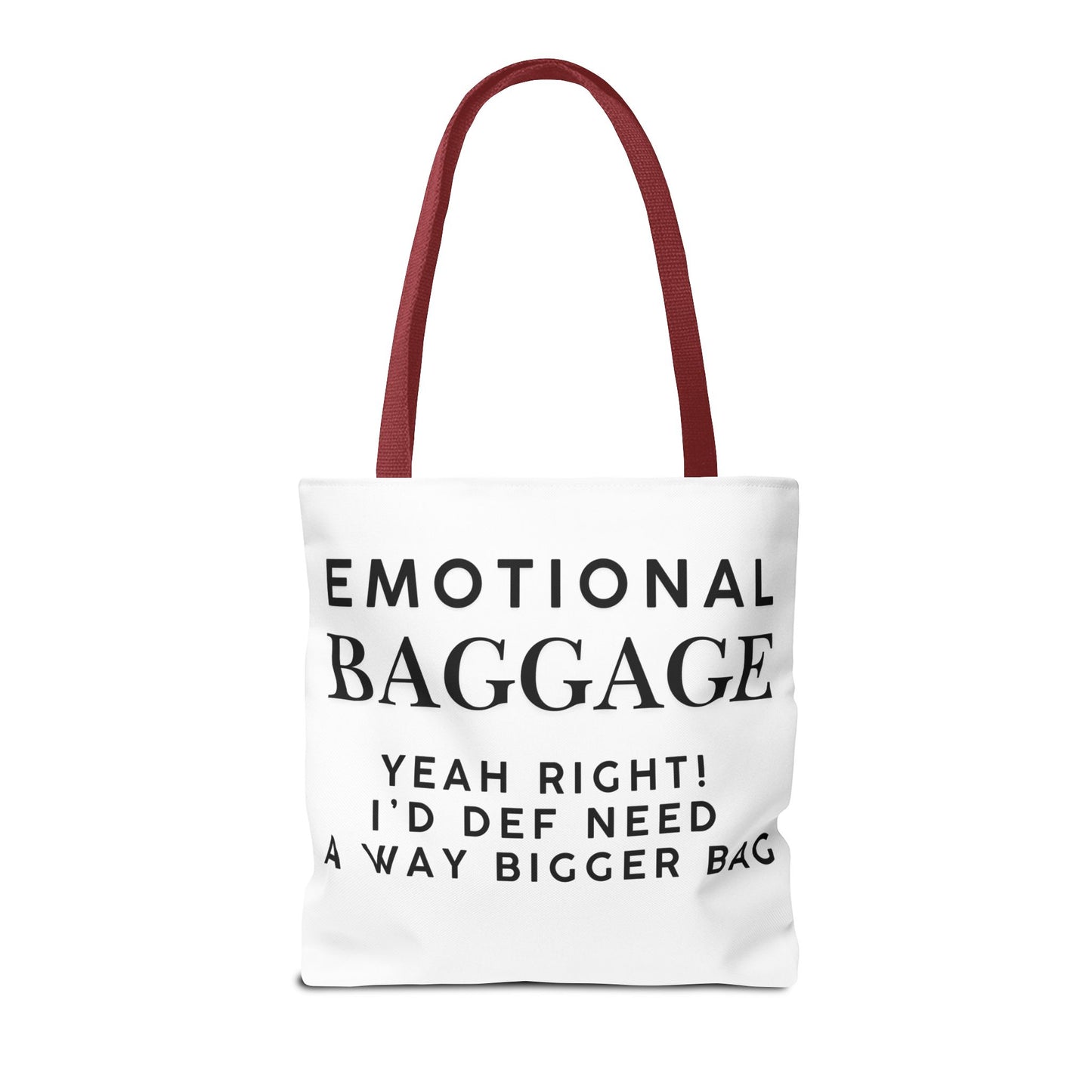 Emotional Baggage Funny Tote Bag  3 Sizes to choose from