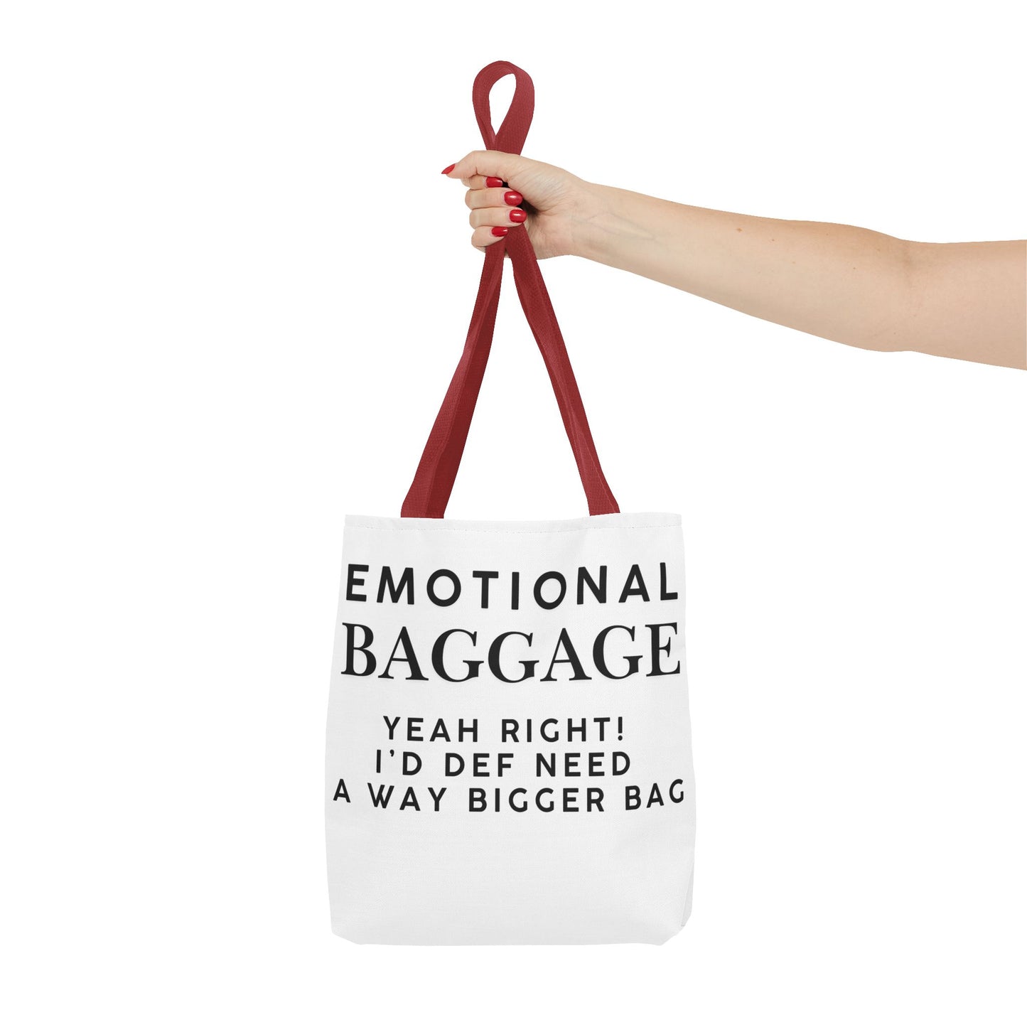 Emotional Baggage Funny Tote Bag  3 Sizes to choose from