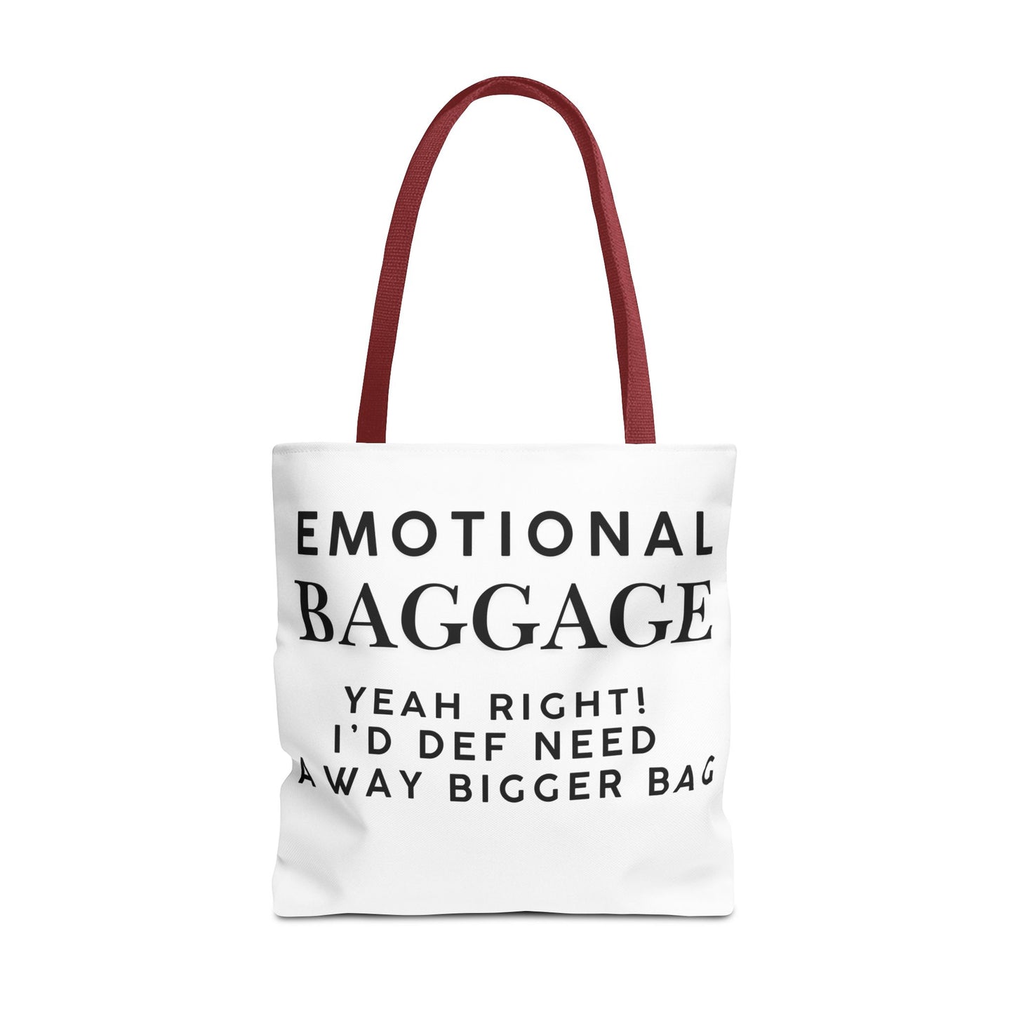 Emotional Baggage Funny Tote Bag  3 Sizes to choose from