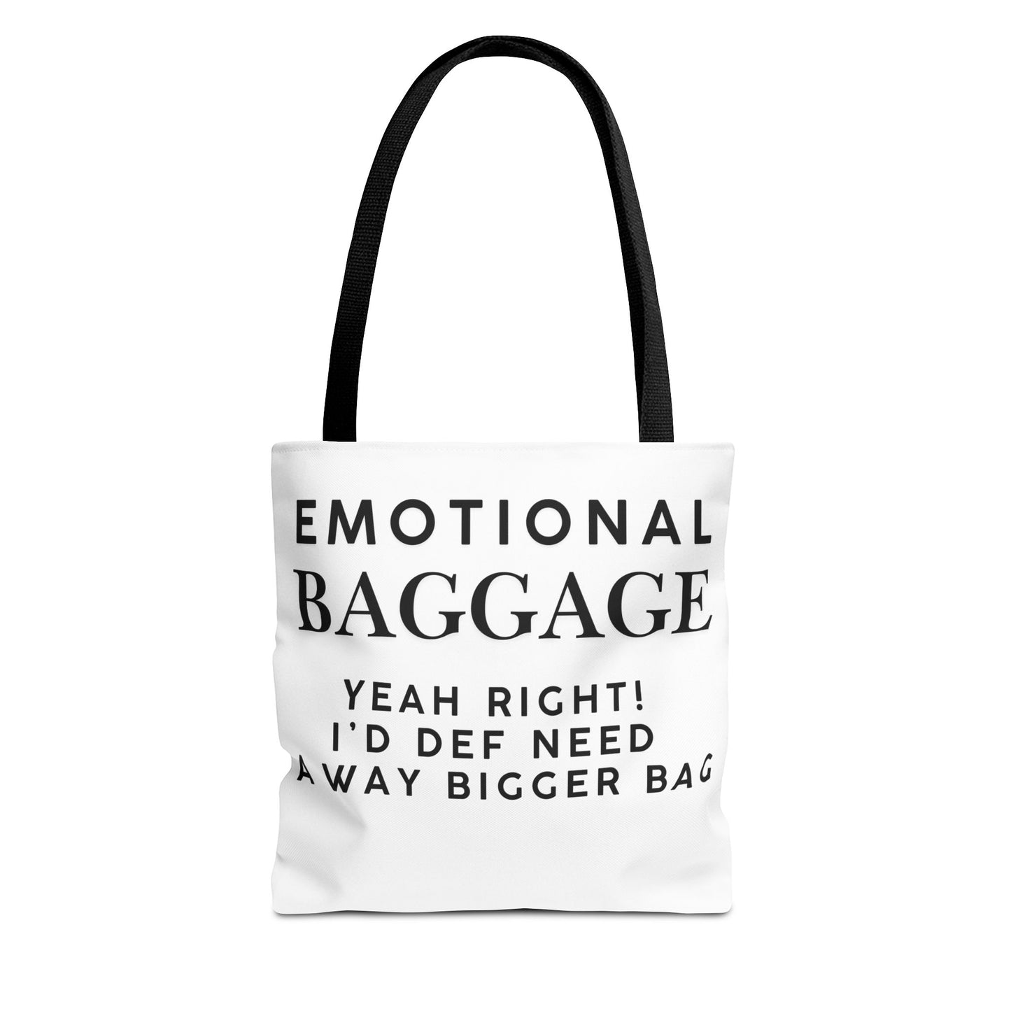 Emotional Baggage Funny Tote Bag  3 Sizes to choose from