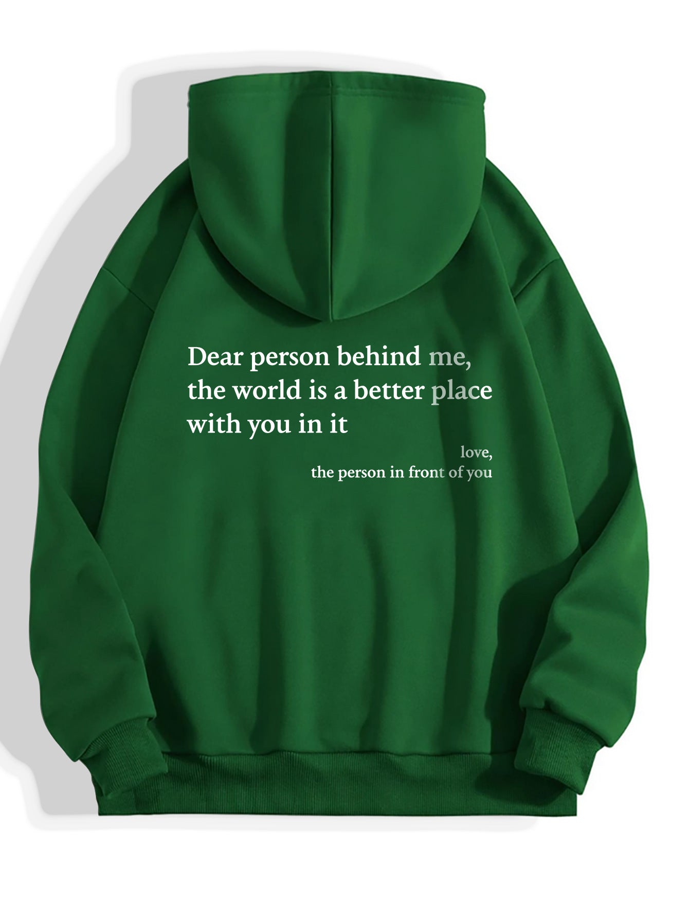 Dear Person Behind Me, the World Is A Better Place with You In It Unisex Kangaroo Pocket Hoodie Unisex Trendy Hoodies sizes S-5XL