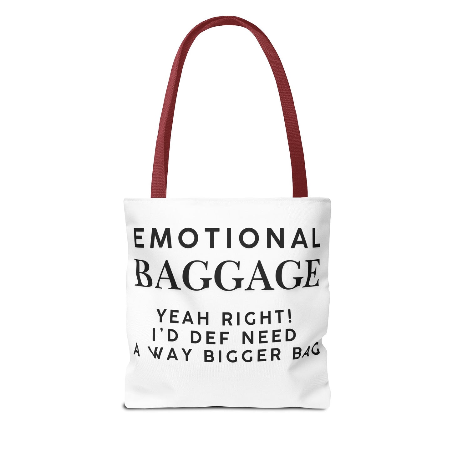 Emotional Baggage Funny Tote Bag  3 Sizes to choose from