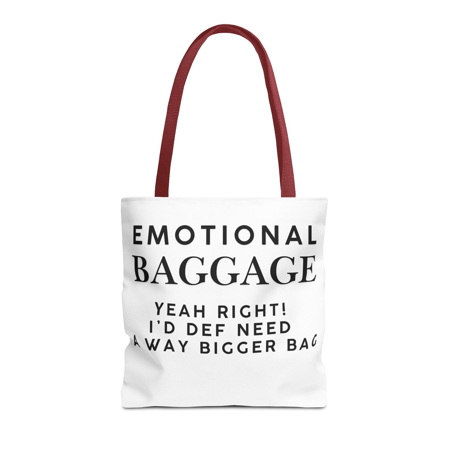 Emotional Baggage Funny Tote Bag  3 Sizes to choose from