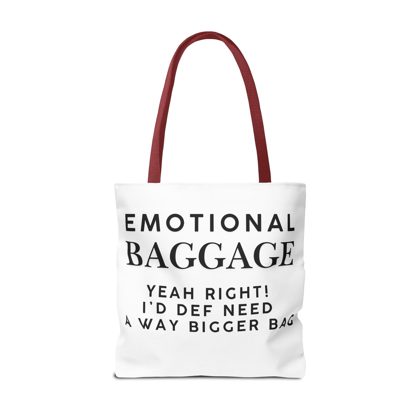 Emotional Baggage Funny Tote Bag  3 Sizes to choose from