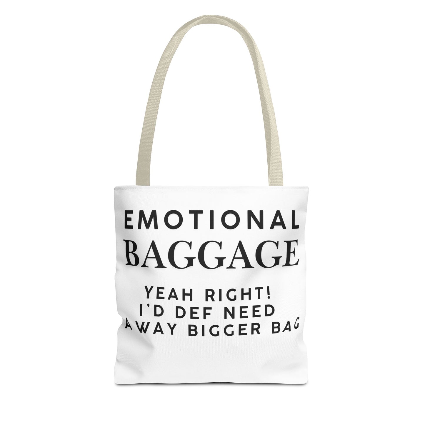 Emotional Baggage Funny Tote Bag  3 Sizes to choose from