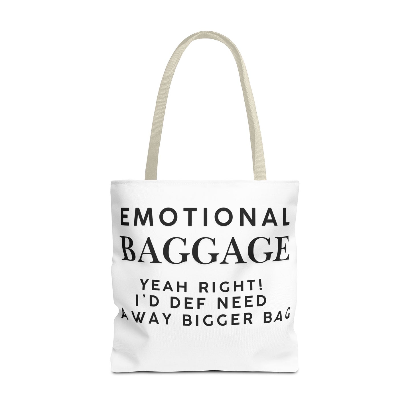 Emotional Baggage Funny Tote Bag  3 Sizes to choose from