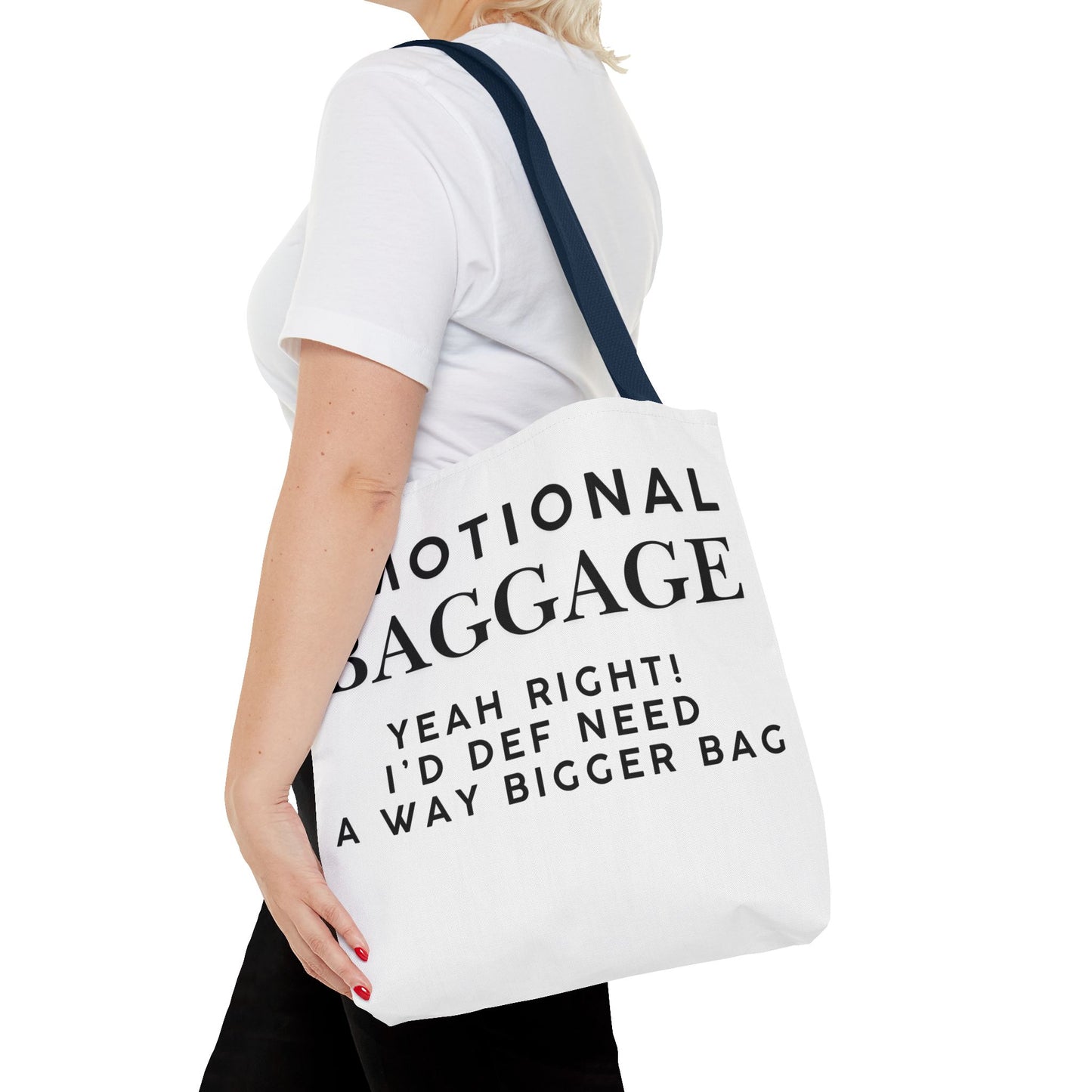 Emotional Baggage Funny Tote Bag  3 Sizes to choose from